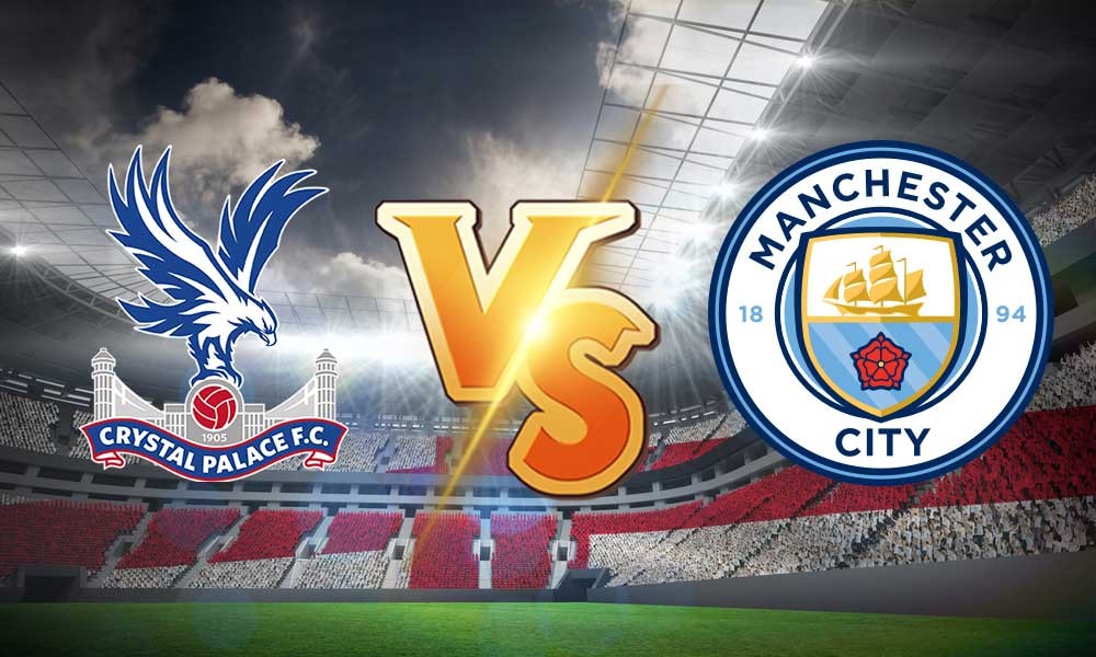 بث مباشر مباراة مانشستر سيتي وكريستال بالاس